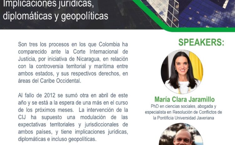  Colombia ante la CIJ:  Implicaciones jurídicas, diplomáticas y geopolíticas